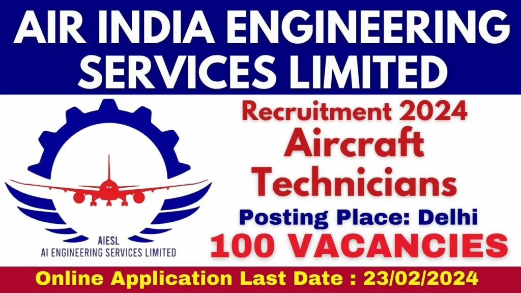 AIESL Technician Jobs Notification 2024 for 100 Posts | Online Form