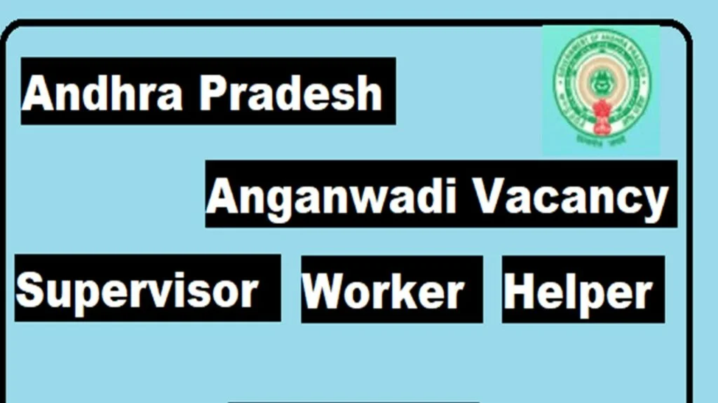 AP Anganwadi Recruitment – Supervisor, Teacher, Worker & Helper Jobs 5,905 post -Apply now