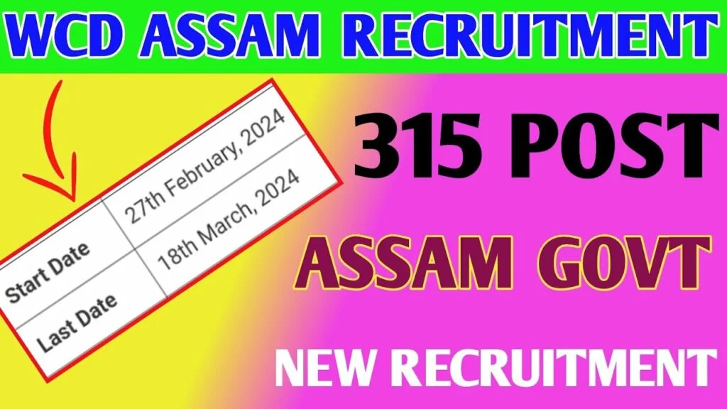 WCD Assam Jobs Notification 2024 for 315 Posts | Online Form