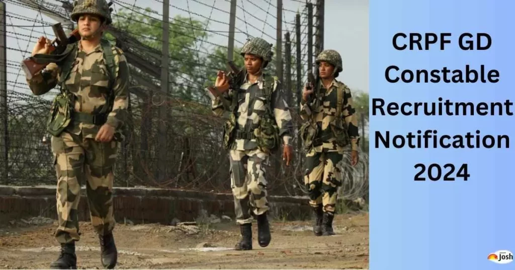 CRPF Recruitment 2024 Notification for 169 Posts | Online Form