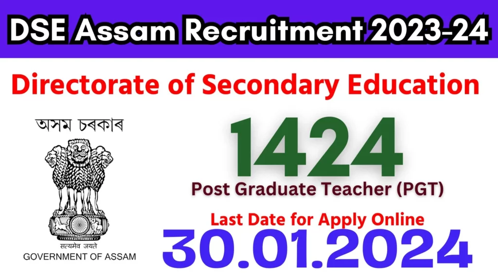 DSE Assam Recruitment 2024 Notification for 1424 PGT Posts | Online Form