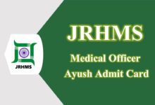 Download JRHMS Medical Officer Ayush Admit Card