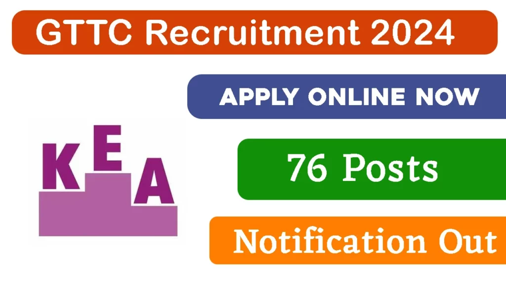 GTTC Recruitment 2024 Notification for 74 Posts | Online Form