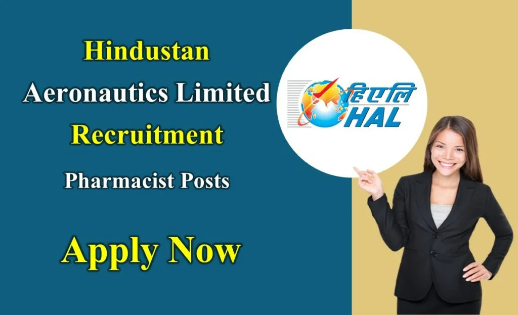 Hindustan Aeronautics Limited Recruitment – Apply Online for Various Pharmacist Posts