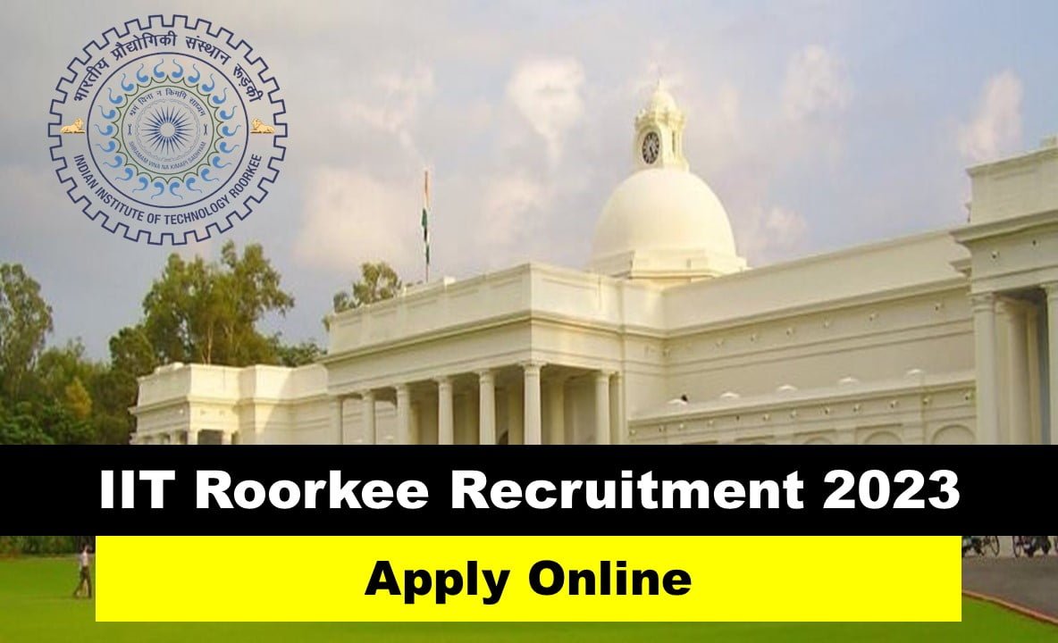 IIT Roorkee Recruitment - Various Junior Research Fellow Posts - Apply Now