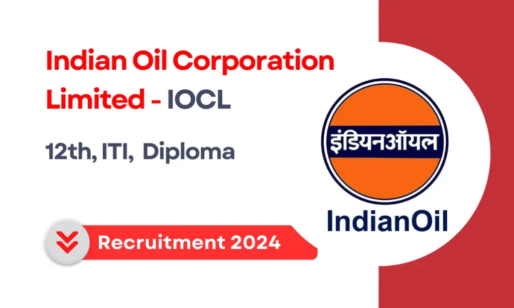 Indian Oil Corporation Limited (IOCL) Apprentice Jobs Notification 2024 for 400 Posts- Apply Now