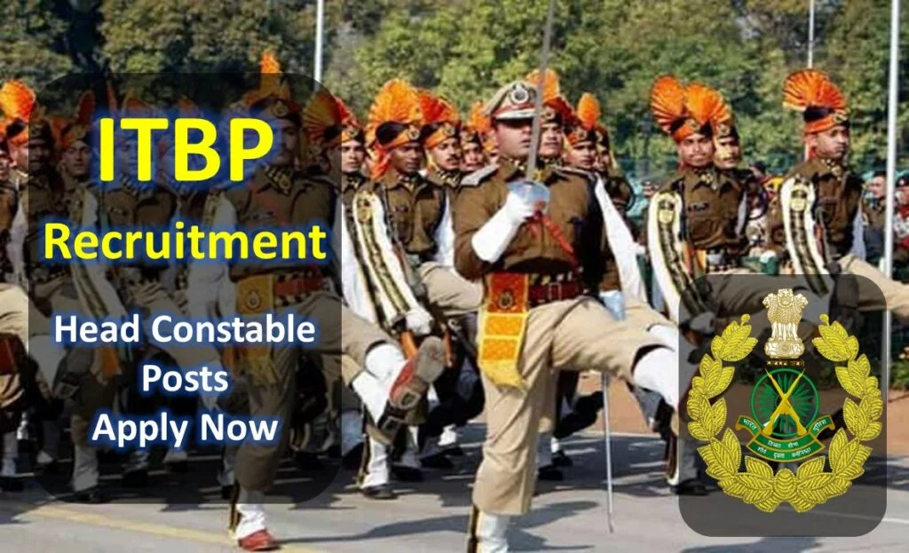 ITBP Recruitment – Various Head Constable Posts – Apply Now