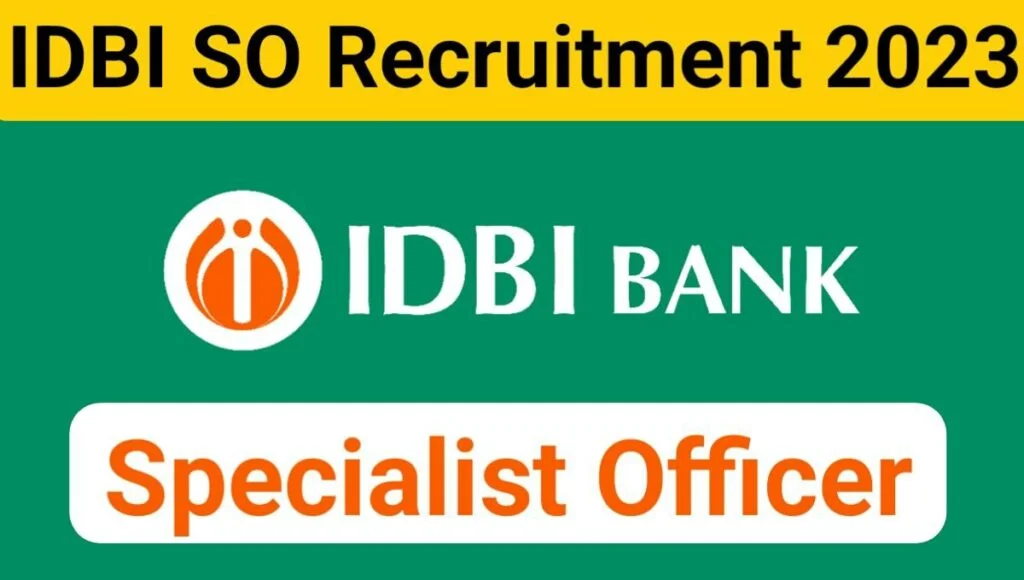 IDBI SO Recruitment 2023 Notification for 86 Posts |Apply Online