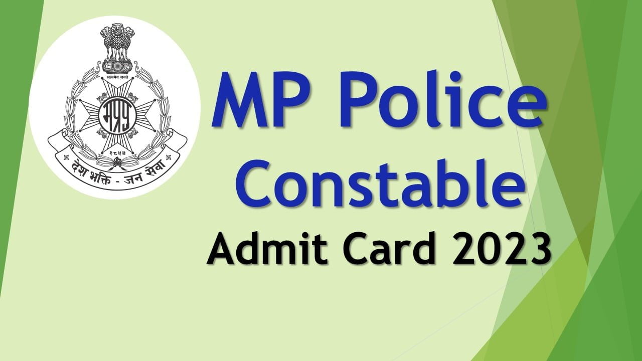 MP Police Admit Card 2023