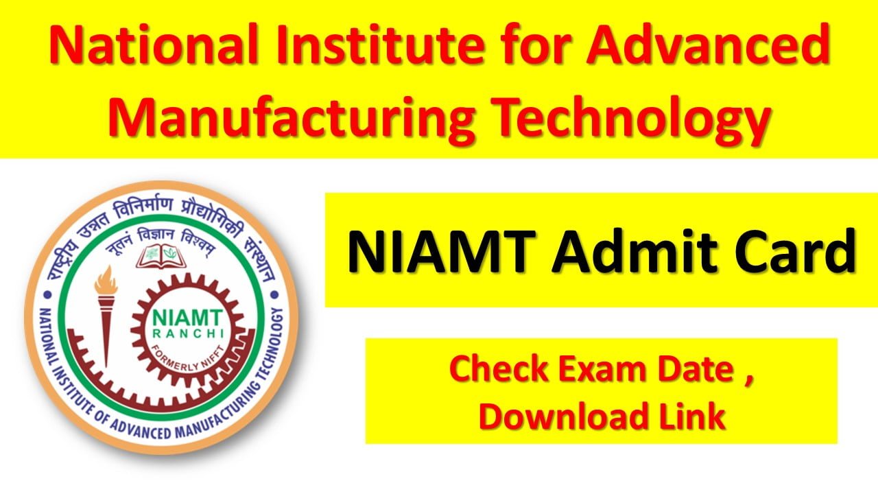 NIAMT Admit Card