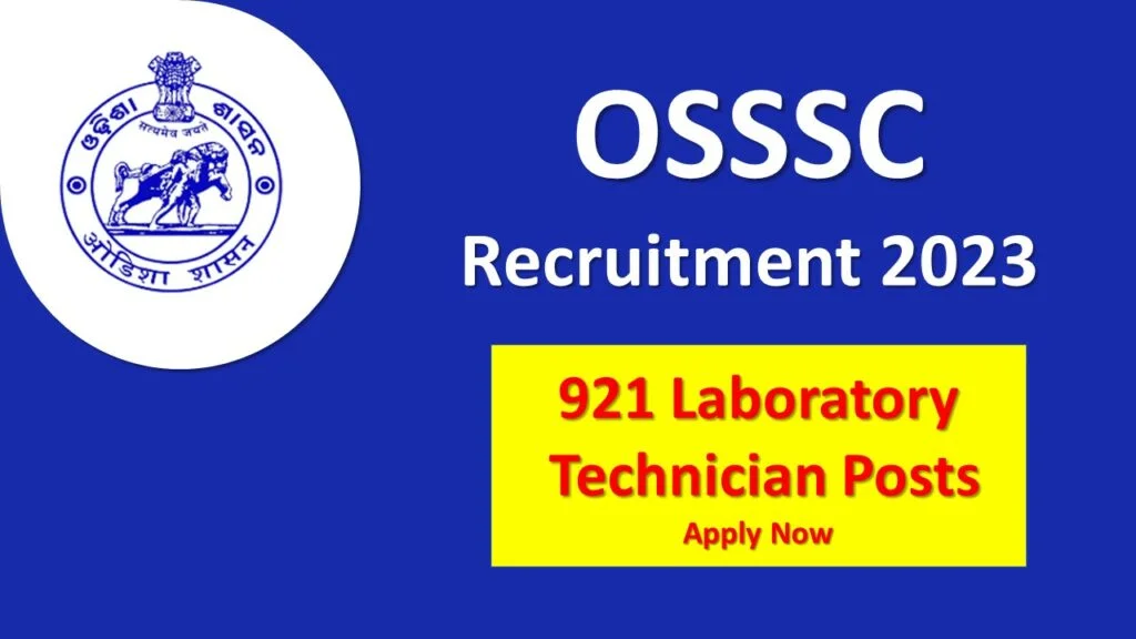 OSSSC Recruitment – Apply Online for 921 Laboratory Technician Posts