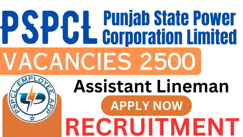 Punjab State Power Corporation Limited Recruitment  for 2500 Assistant Lineman Posts | Online Form