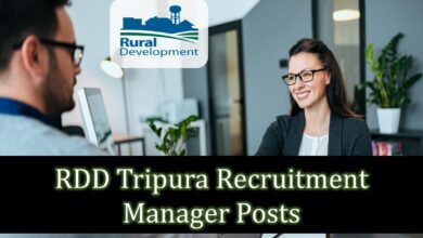 RDD Tripura Recruitment - Various Manager Posts - Apply Now
