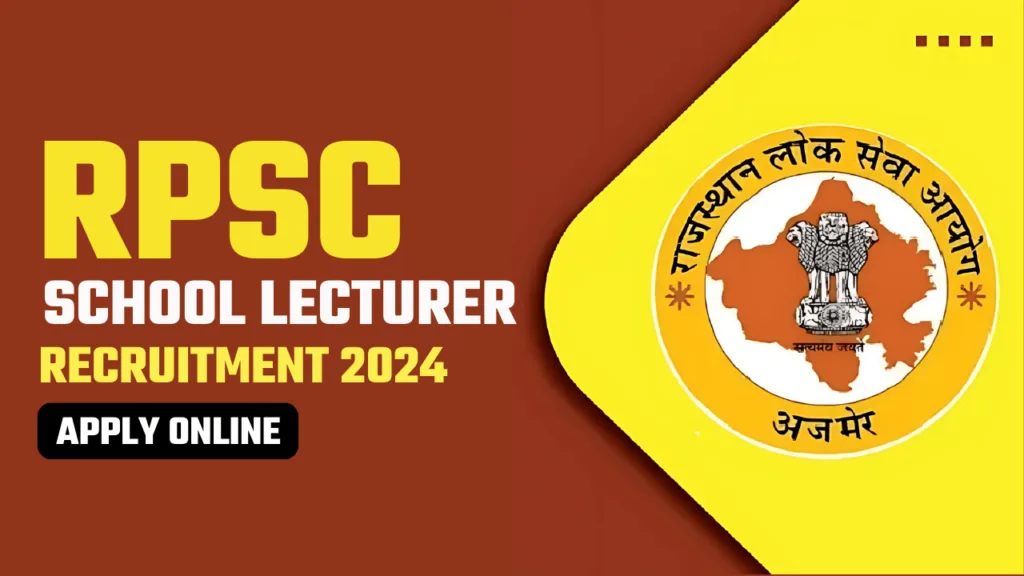 RPSC School Lecturer Jobs Notification 2024 for 2202 Posts | Apply Now