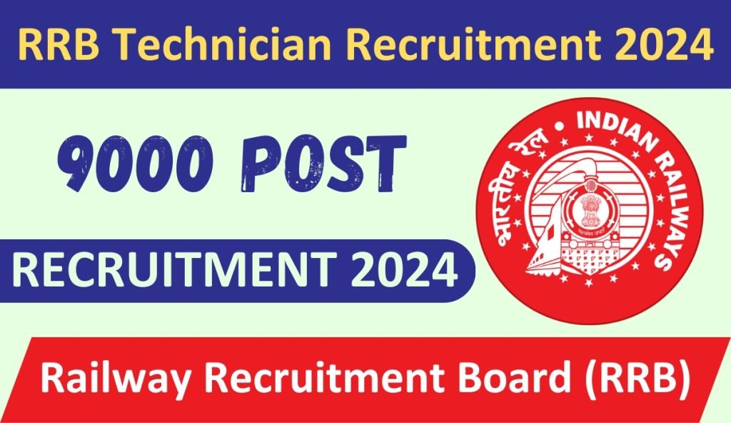 RRB Technician Recruitment 2024 9000 Post