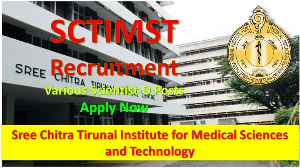 SCTIMST Recruitment – Apply Online for Various Scientist-D Posts