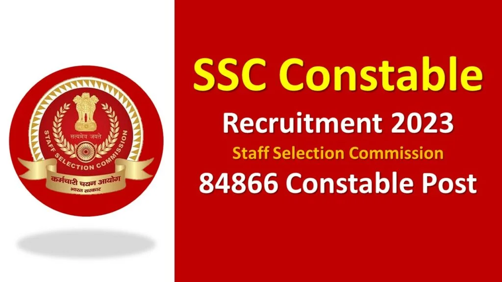 SSC Recruitment – Apply Online for 84866 Constable Post