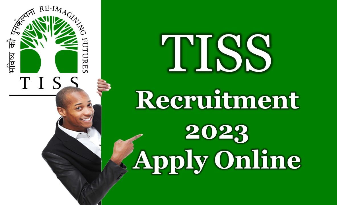 TISS Recruitment Various Administrative Assistant Posts