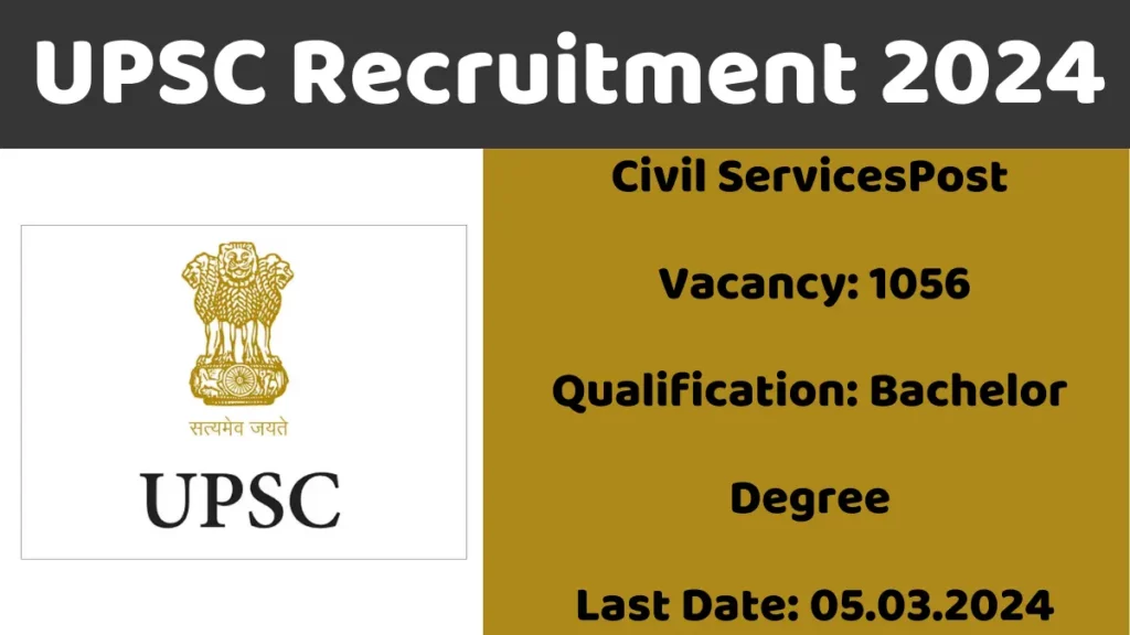 Union Public Service Commission (UPSC) Recruitment – 1056 Civil Services (Preliminary) Examination positions – Apply Here