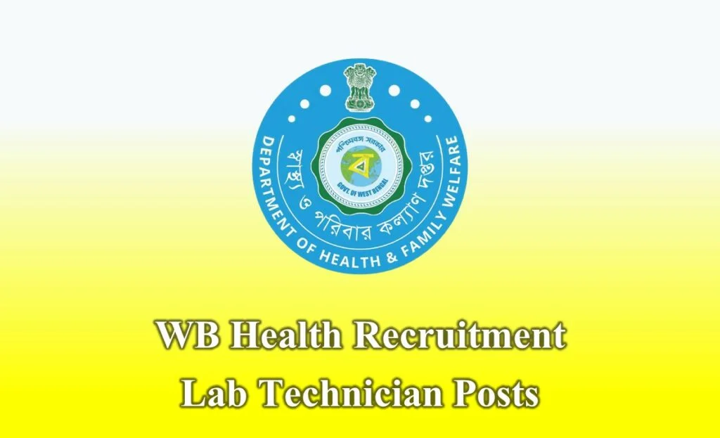 WB Health Recruitment Notification for Lab Technician Posts