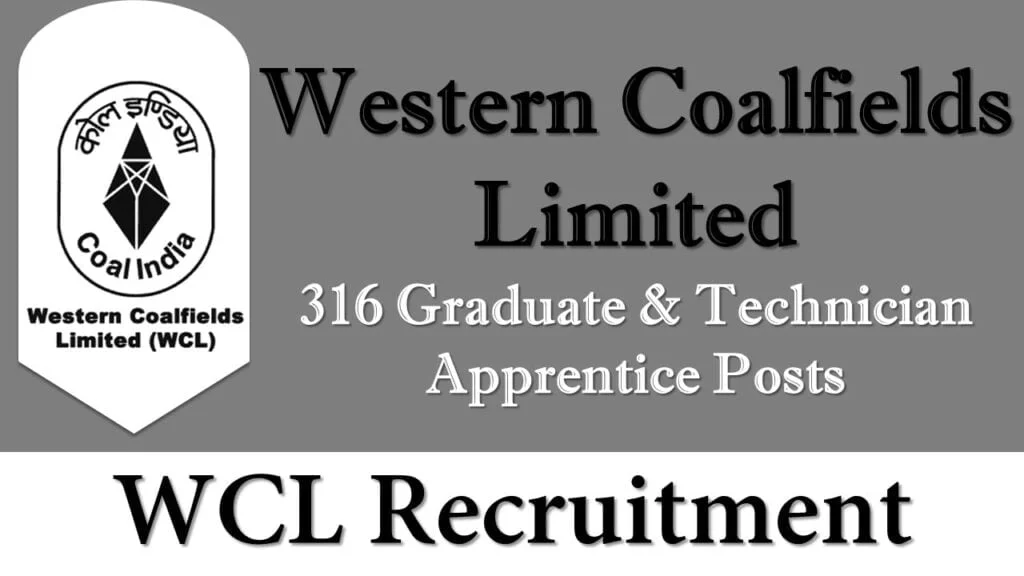 WCL Recruitment – Apply Online for 316 Graduate & Technician Apprentice Posts