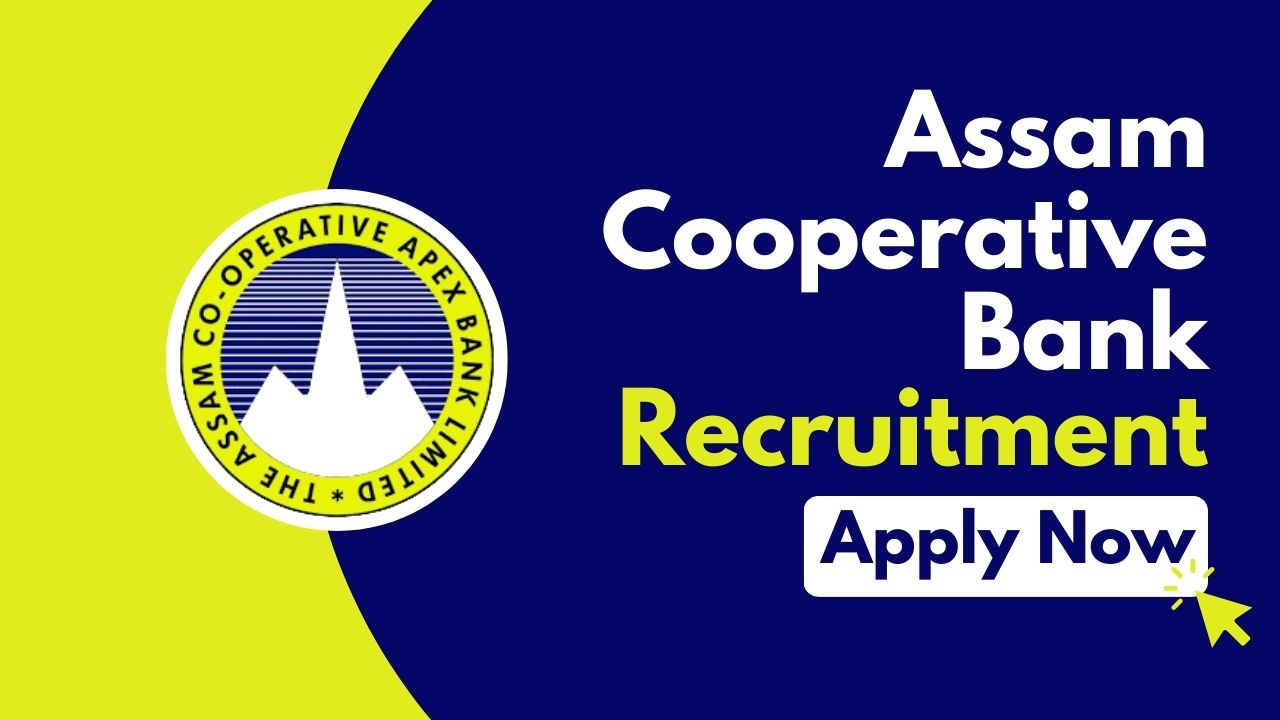 assam cooperative bank recruitment