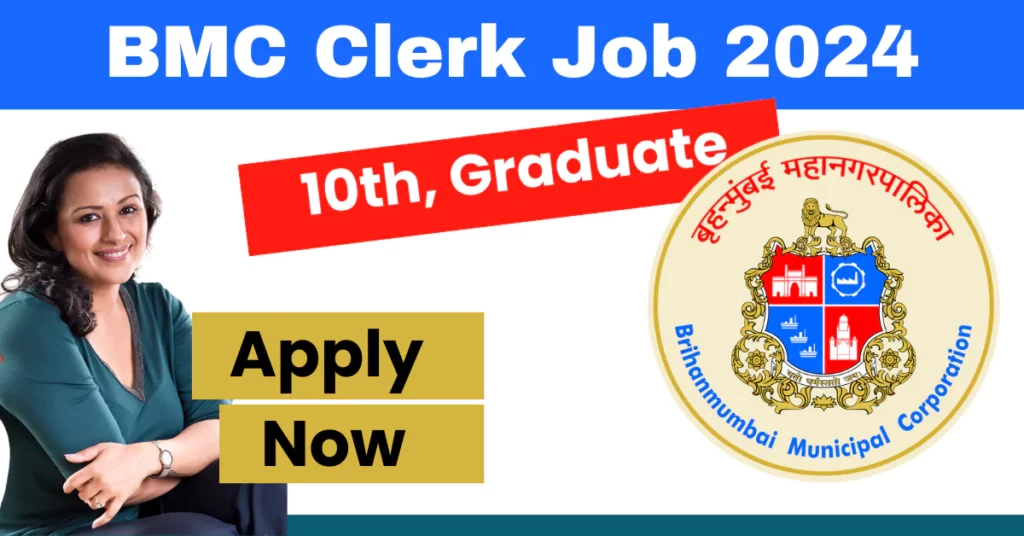 Brihanmumbai Municipal Corporation BMC Clerk: 1,846 govt job vacancy for 10th pass; Eligibility, Form Apply