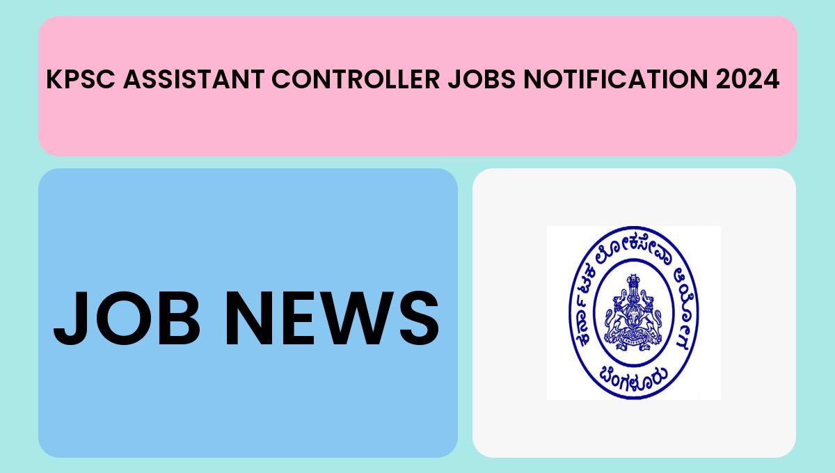 kpsc assistant controller jobs