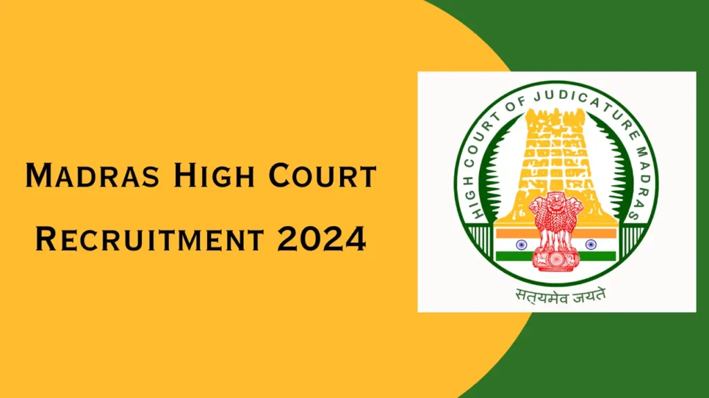 Madras High Court Recruitment 2024 Notification for 343 Posts | Online Form