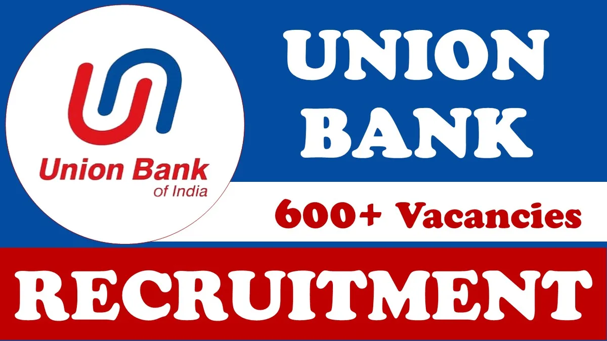 union bank of indi recruitmen 2024