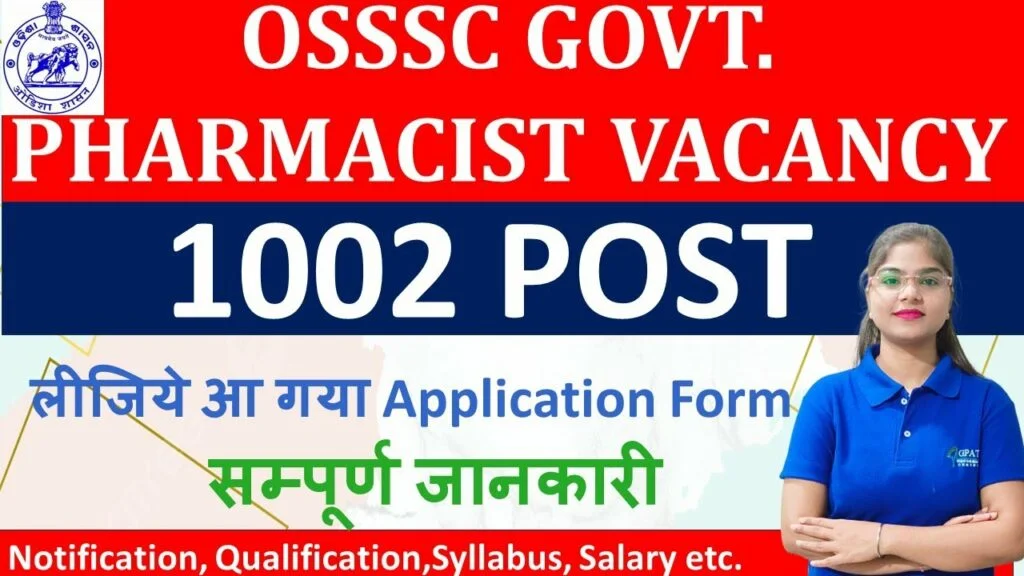 Uttar Pradesh Subordinate Services Selection Commission (UPSSSC) Recruitment – 1002 Pharmacist vacancies – Apply Now