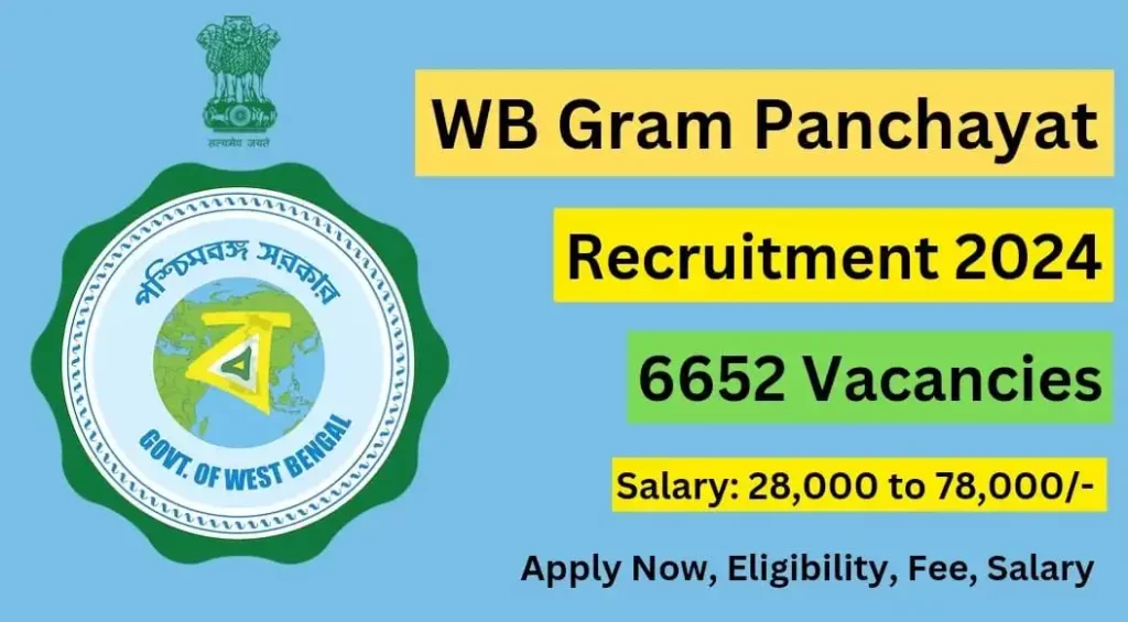 WB Gram Panchayat Recruitment 2024 Notification for 6652 Posts – Apply Now